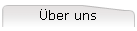 �ber uns